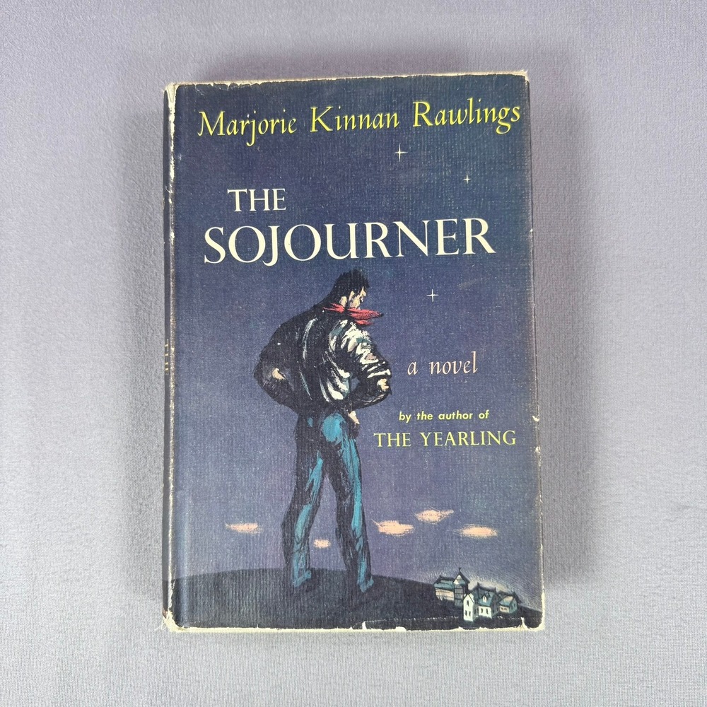 Marjorie Kinnan Rawlings The Sojourner Hardcover 1953 First Edition‎ Fiction